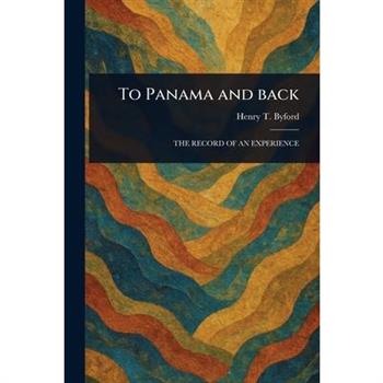 To Panama and Back