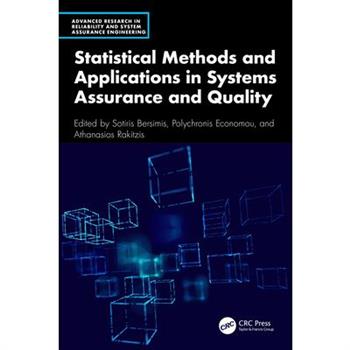 Statistical Methods and Applications in Systems Assurance and Quality