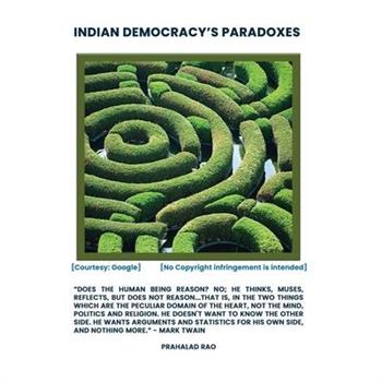 Indian Democracy’s Paradoxes