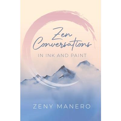 Zen Conversations in Ink and Paint