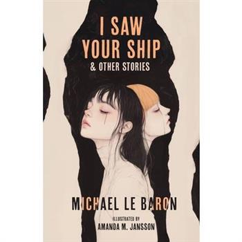 I Saw Your Ship and Other Stories