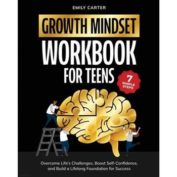 Growth Mindset for Teens Workbook