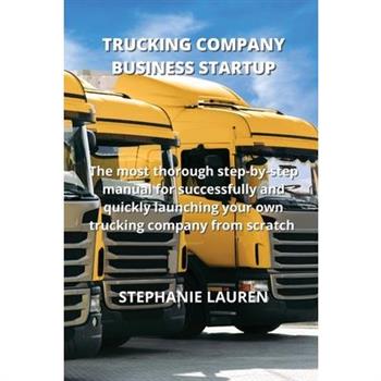 Trucking Company Business Startup