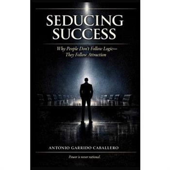 Seducing Success