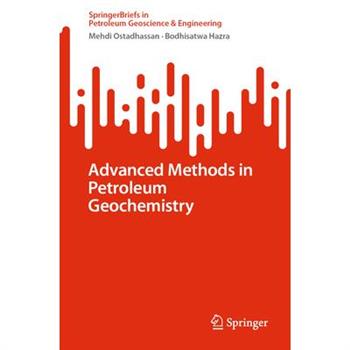 Advanced Methods in Petroleum Geochemistry
