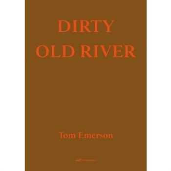Dirty Old River