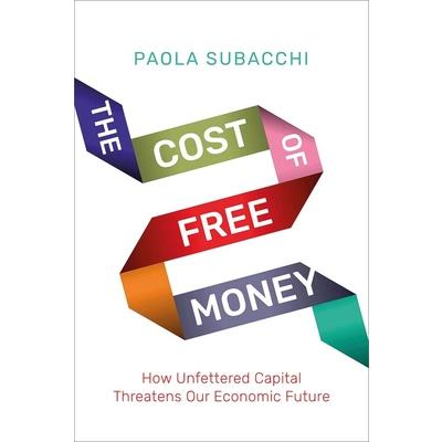 The Cost of Free Money