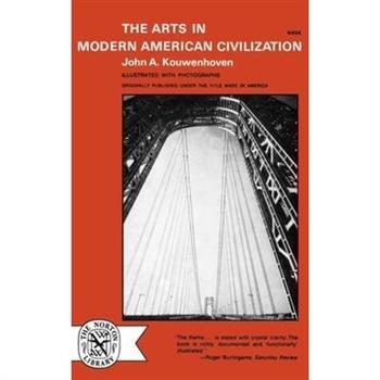 The Arts in Modern American Civilization