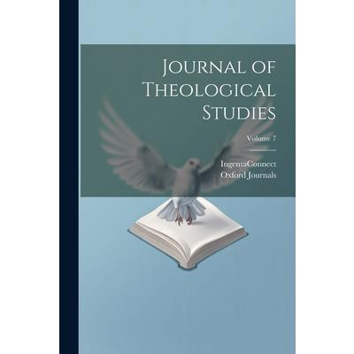Journal of Theological Studies; Volume 7