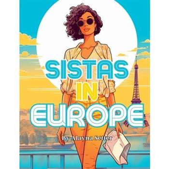 Sistas In Europe