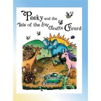 Peeky and the tale of the lost giraffe Girard