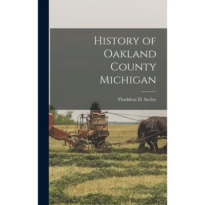 History of Oakland County Michigan