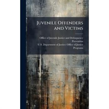 Juvenile Offenders and Victims