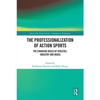 The Professionalization of Action Sports