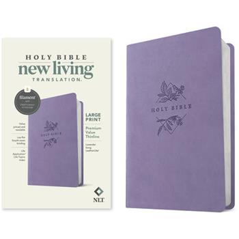NLT Large Print Premium Value Thinline Bible, Filament-Enabled Edition (Leatherlike, Lavender Song)