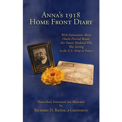 Anna’s 1918 Home Front Diary