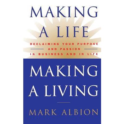 Making a Life, Making a Living(r)