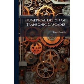 Numerical Design of Transonic Cascades