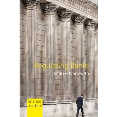 Regulating Banks