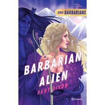 Barbarian Alien. Barbarians 2