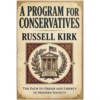 A Program for Conservatives