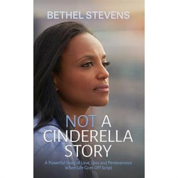 Not a Cinderella Story
