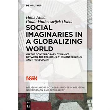 Social Imaginaries in a Globalizing World