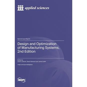 Design and Optimization of Manufacturing Systems, 2nd Edition