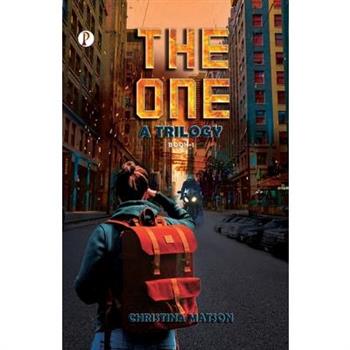 THE ONE A Trilogy Book 1