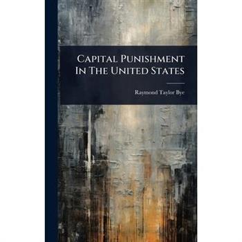 Capital Punishment In The United States