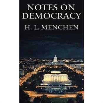 Notes on Democracy