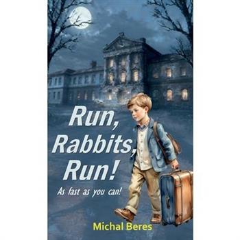 Run, Rabbits, Run!