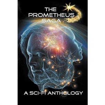 The Prometheus Saga Volume 2