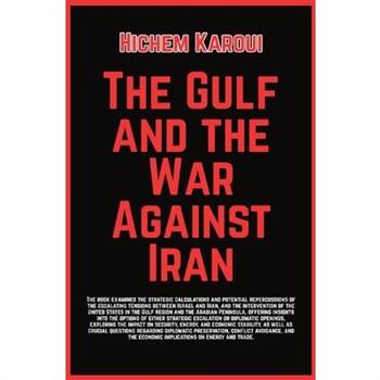The Gulf And The War Against Iran