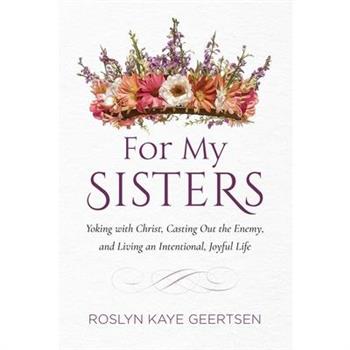 For My Sisters