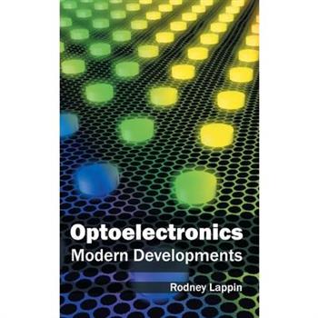 Optoelectronics: Modern Developments