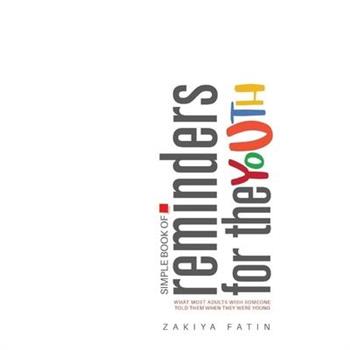 Simple Book of Reminders for the Youth