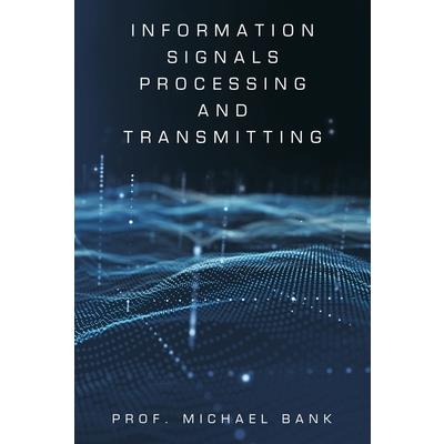 Information Signals Processing and Transmitting