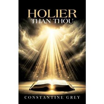 Holier Than Thou