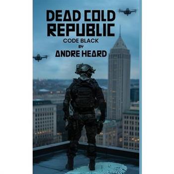 Dead Cold Republic