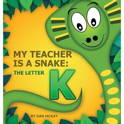 My Teacher is a Snake The Letter K