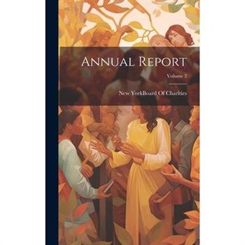 Annual Report; Volume 2