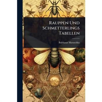 Rauppen Und Schmetterlings Tabellen