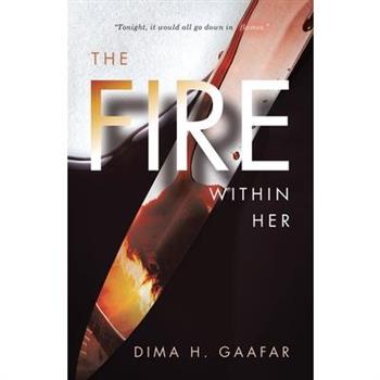 The Fire Within Her