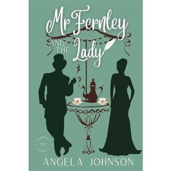 Mr. Fernley and the Lady