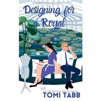 Designing for a Royal