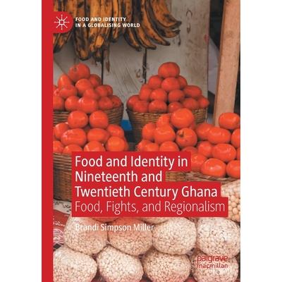 Food and Identity in Nineteenth and Twentieth Century Ghana