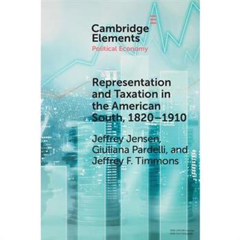 Representation and Taxation in the American South, 1820-1910