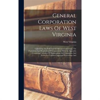 General Corporation Laws Of West Virginia