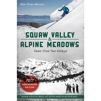 Squaw Valley and Alpine Meadows